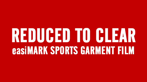 easiMARK Sports garment film - REDUCED TO CLEAR
