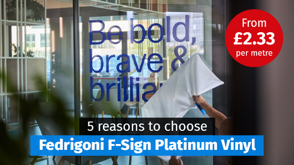 5 reasons to choose F-Sign polymeric vinyl