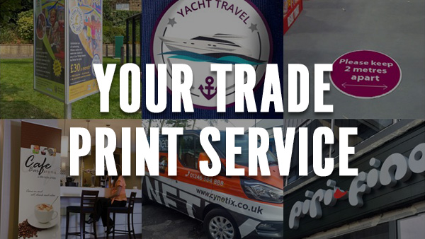 Your trade print service - we're here for you