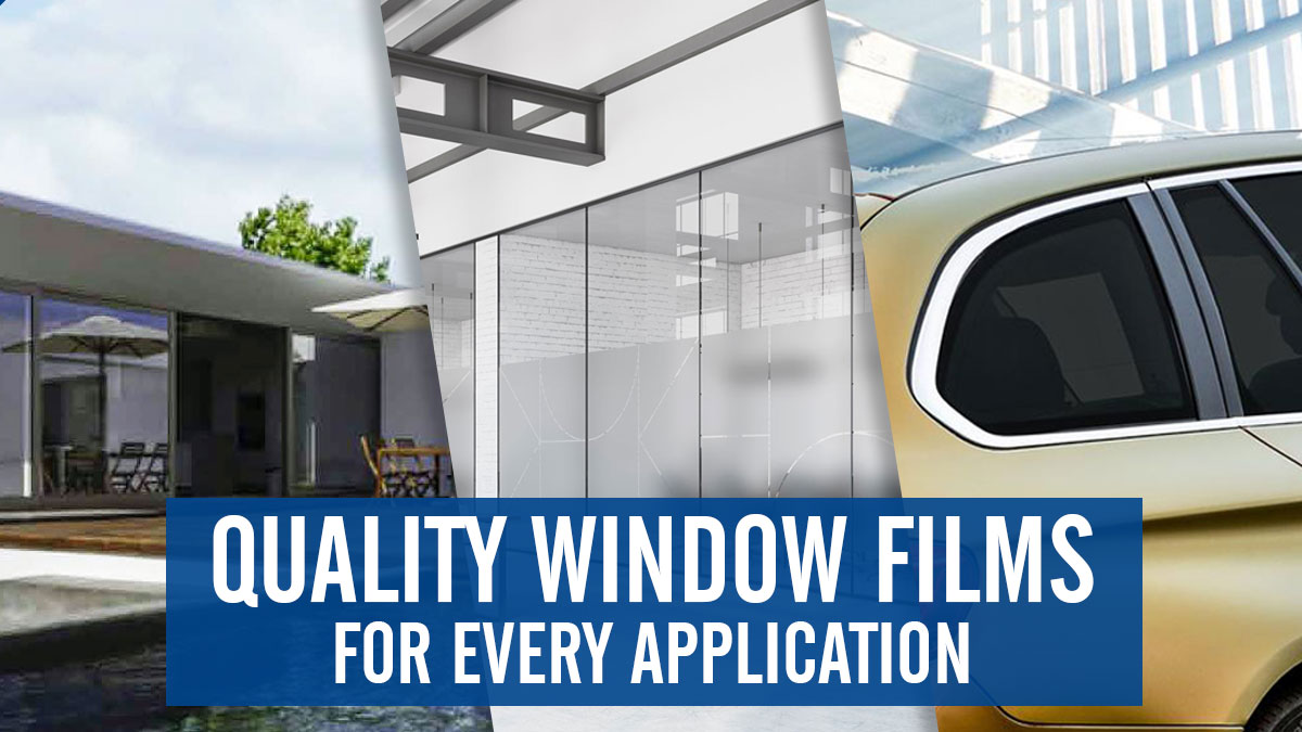 Window films for all applications