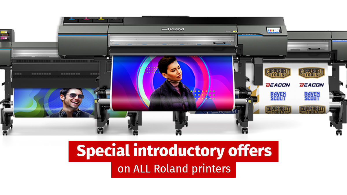 Offers on ALL Roland printers!